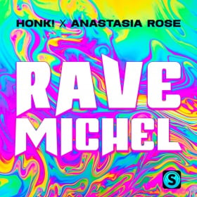 HONK! X ANASTASIA ROSE - RAVEMICHEL